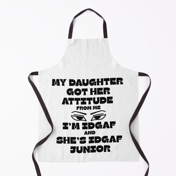 Item preview, My Daughter Got Her Attitude From Me designed and sold by ViViTulip.