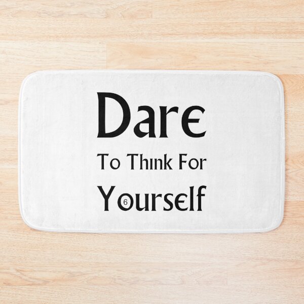 Item preview, Dare To Think For Yourself designed and sold by SlumCity.