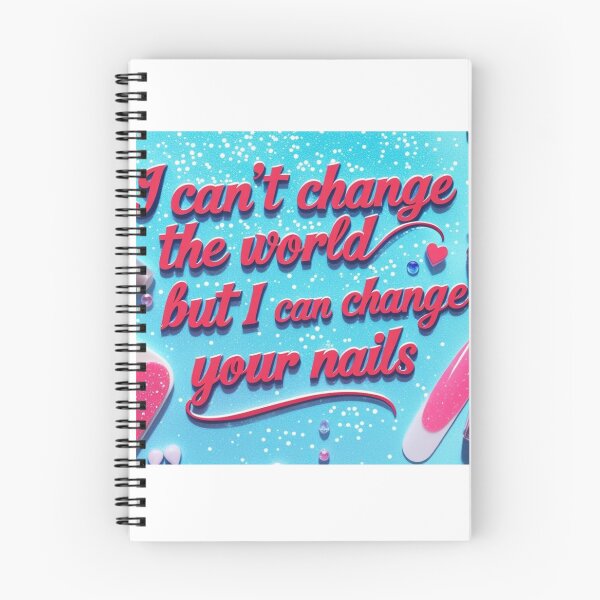Item preview, Nail Tech.  I can't change the world but I can change your nails. designed and sold by Lisaarts.