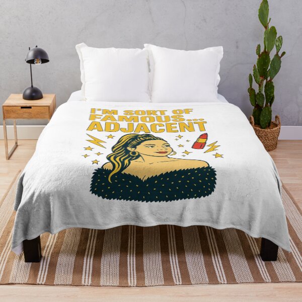 Item preview, I’m Sort of Famous…Adjacent – Glam Quote Pop Art Design designed and sold by BackstopAndCo.