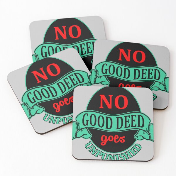 Item preview, No Good Deed Goes Unpunished – Ironic Family & Friend Gift Tee designed and sold by NoGoodDeeds.