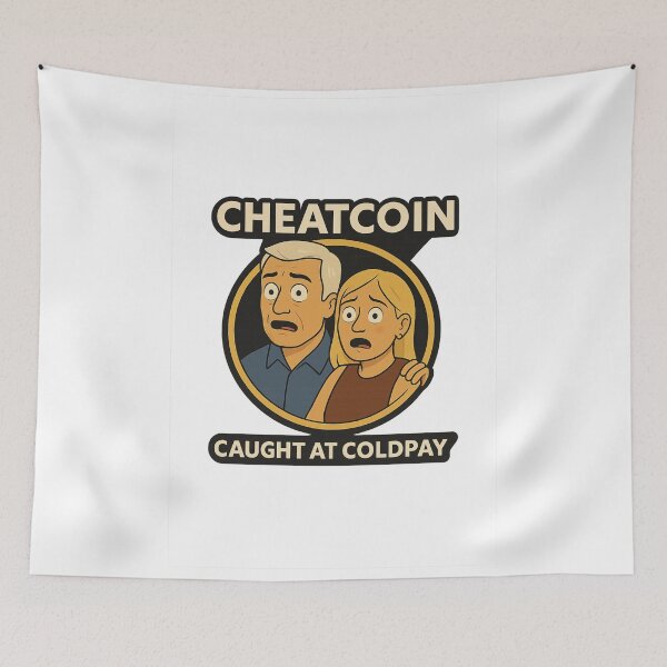 Item preview, CheatCoin Caught at Coldpay designed and sold by CheatGuiltWear.