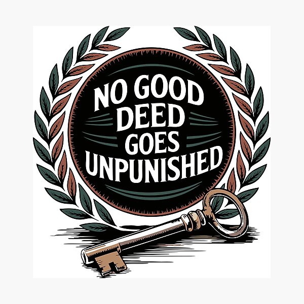 Item preview, No Good Deed Goes Unpunished designed and sold by NoGoodDeeds.