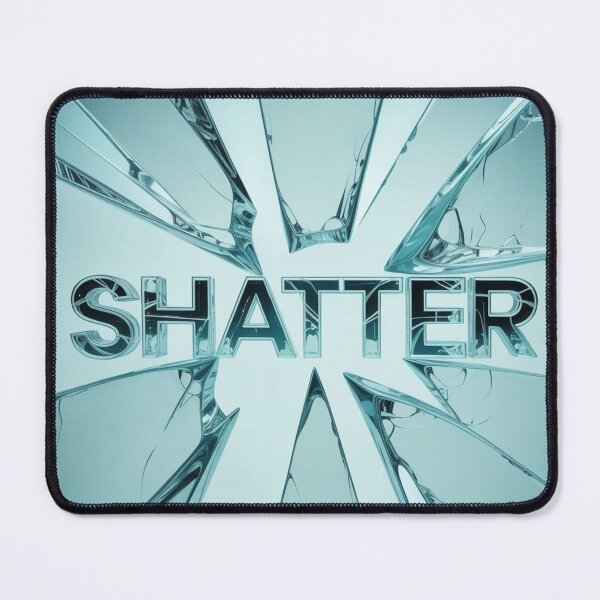 Item preview, SHATTER designed and sold by MiHaykl.