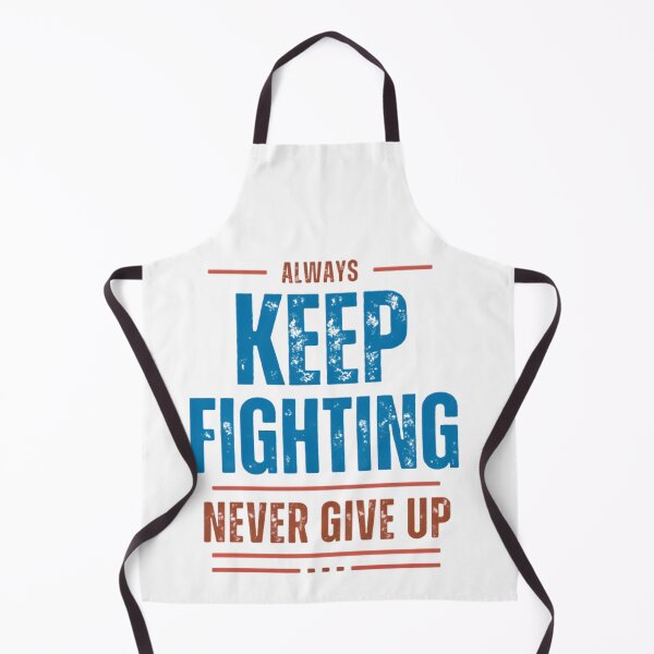 Item preview, Keep Fighting designed and sold by CreativeGorillas.