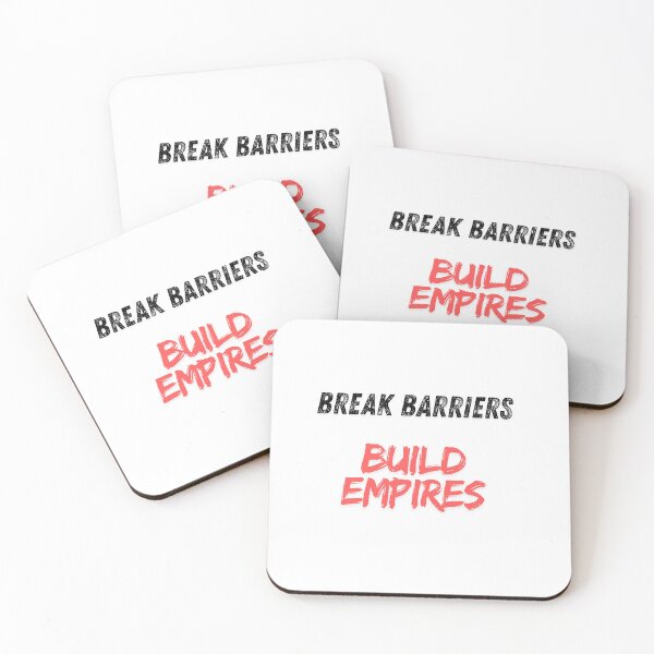 Item preview, Break Barriers, Build Empires designed and sold by Flavormore.
