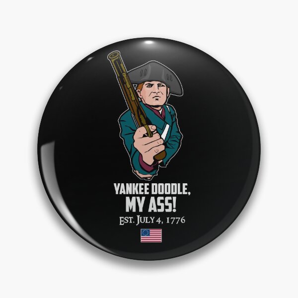Item preview, Yankee Doodle, My Arse designed and sold by twHistory.