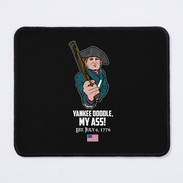Item preview, Yankee Doodle, My Arse designed and sold by twHistory.