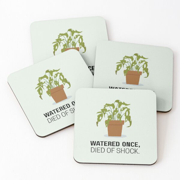 Item preview, Watered Once, Died of Shock designed and sold by Caffeine--Chaos.