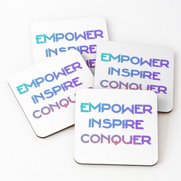 Item preview, Empower Inspire Conquer designed and sold by Flavormore.