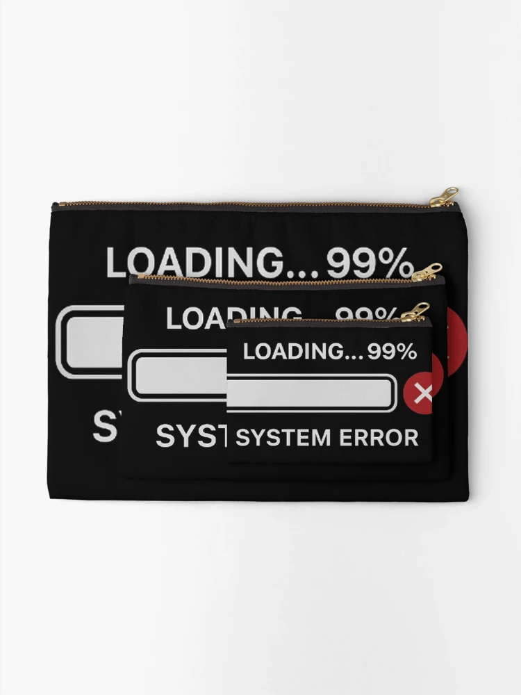 Thumbnail 2 of 4, Zipper Pouch, Humorous Loading Bar System Error Design designed and sold by Amelia Design.
