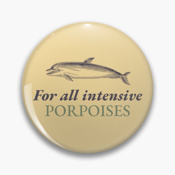 Item preview, For all intensive Porpoises designed and sold by OddDuckProduct.