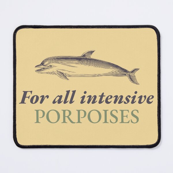 Item preview, For all intensive Porpoises designed and sold by OddDuckProduct.