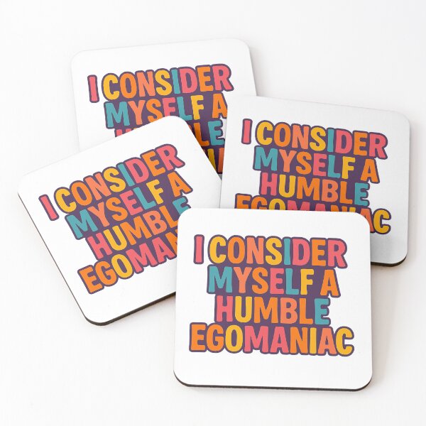 Item preview, i  consider myslef a humble  ego maniac designed and sold by VibeMerchant.