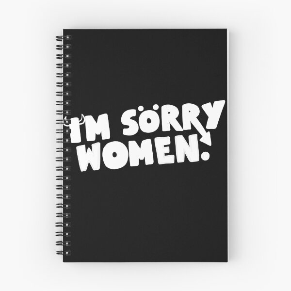Item preview, I’m Sorry Women  designed and sold by ArtByGerdy.