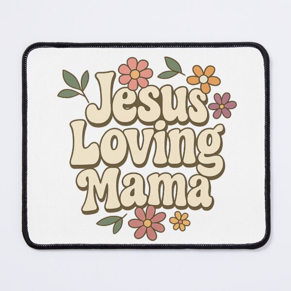 Item preview, Jesus Loving Mama designed and sold by ChristianPrint1.
