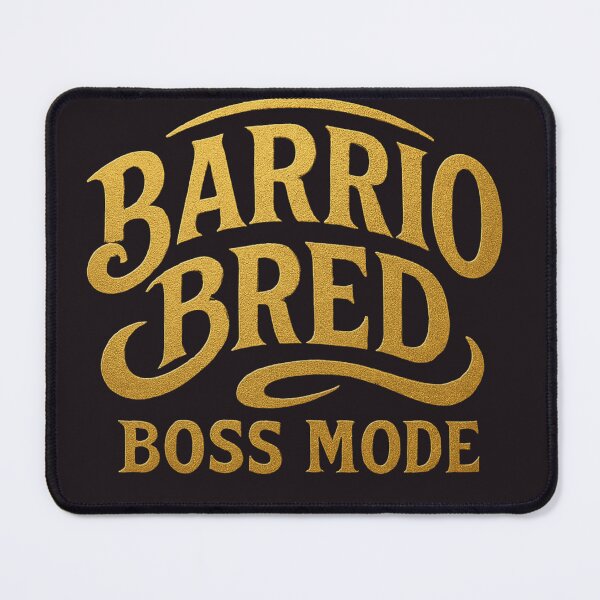 Item preview, Barrio Bred Boss Mode - Golden Streetwear Design designed and sold by MaxMoneySix.