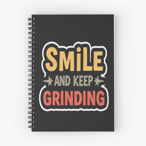Item preview, Smile and keep grinding design designed and sold by Motivated Sensei.