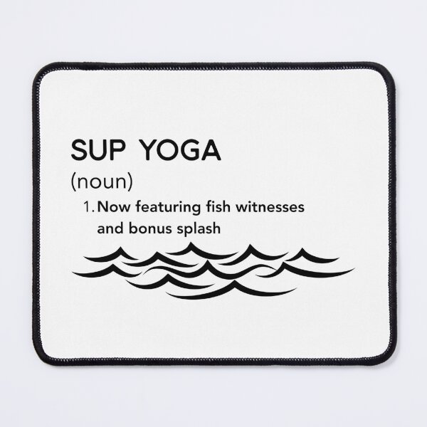 Item preview, SUP Yoga – Fish Witnesses & Bonus Splash | Paddleboard Workout Humor Tee designed and sold by bobparduephoto.