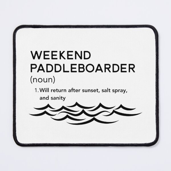 Item preview, Weekend Paddleboarder – Back After Sunset & Salt Spray | SUP Reset Tee designed and sold by bobparduephoto.