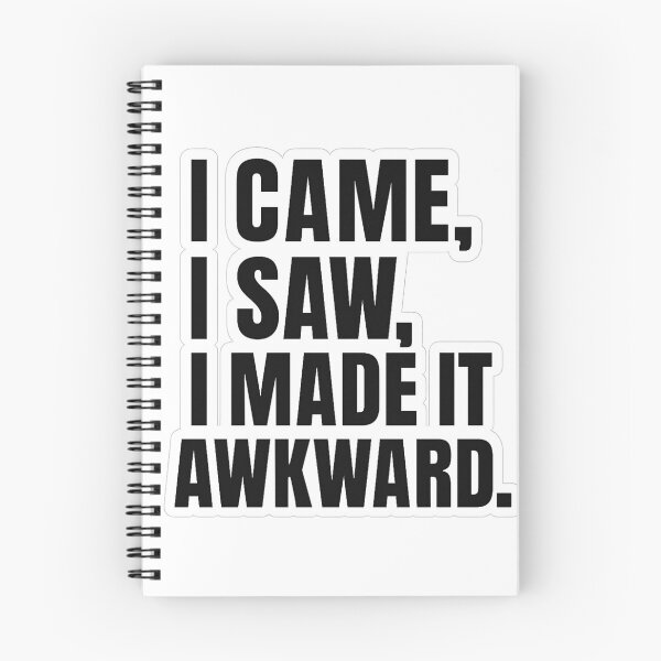 Item preview, i came, i saw, i made it awkward designed and sold by VibeMerchant.