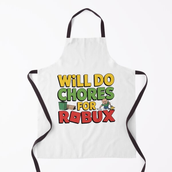Item preview, WILL DO CHORES FOR ROBUX 2 designed and sold by Graphics By Nyy.
