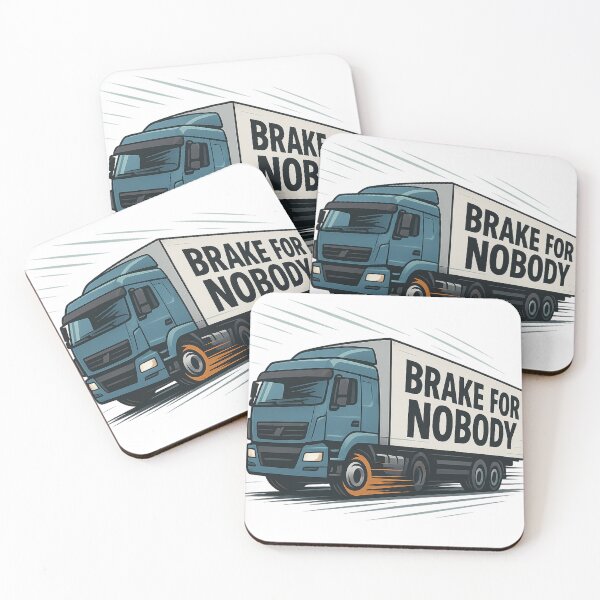 Item preview, Brake for Nobody – Speedy European Truck Art designed and sold by AwixArslan.