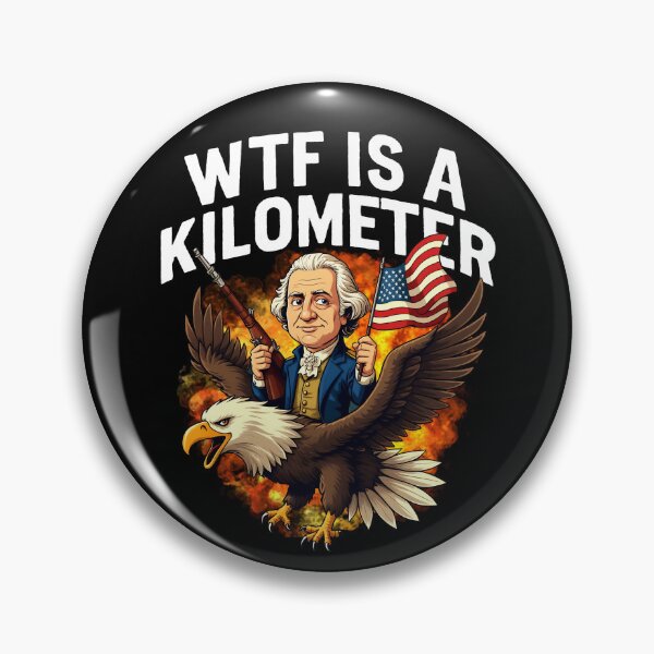 Item preview, WTF Is A Kilometer Funny 4th Of July Thomas Jefferson Gear designed and sold by DynamicDesign.