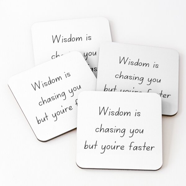 Item preview, Gen Z Insults: Wisdom is Chasing You designed and sold by Marissa Brown.