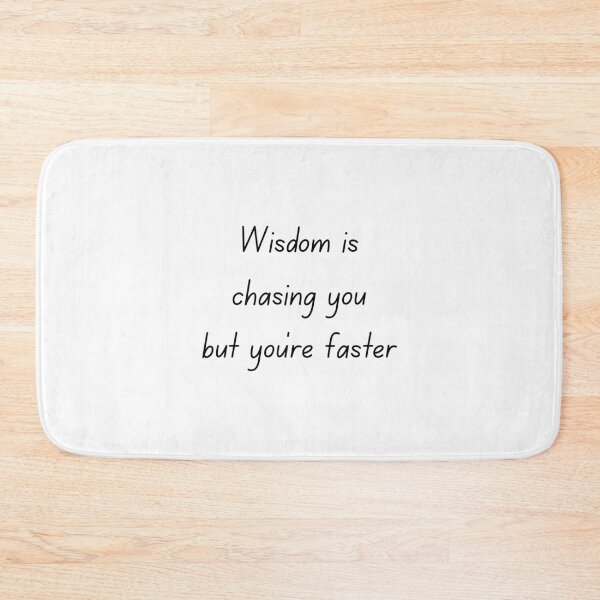 Item preview, Gen Z Insults: Wisdom is Chasing You designed and sold by Marissa Brown.