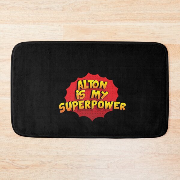 Item preview, ALTON is My Superpower designed and sold by Custom365.
