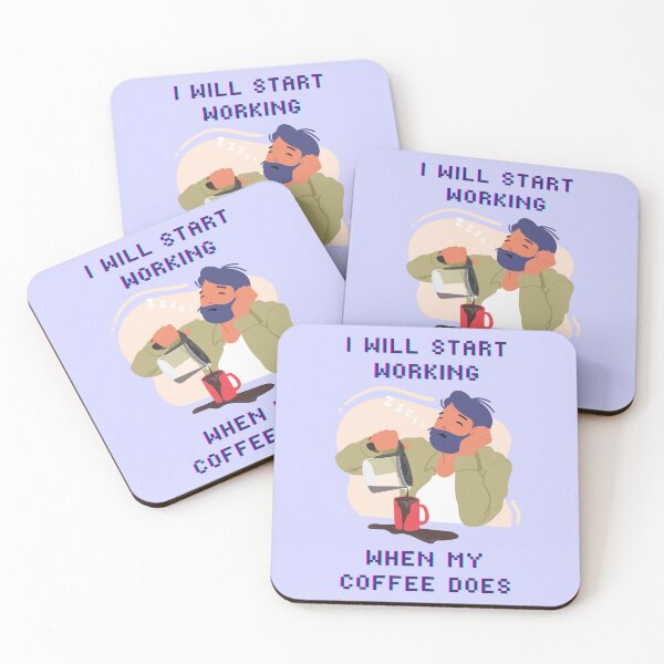 Item preview, I will start working when my coffee does designed and sold by wesneves.