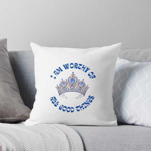 Item preview, I am worthy of good things- Queen designed and sold by BluetiqueAid.