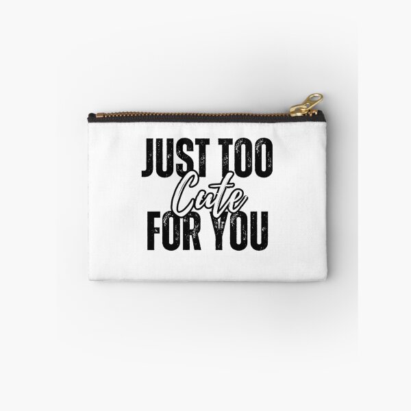 Item preview, Just Too Cute For You  designed and sold by indepthdesigns.
