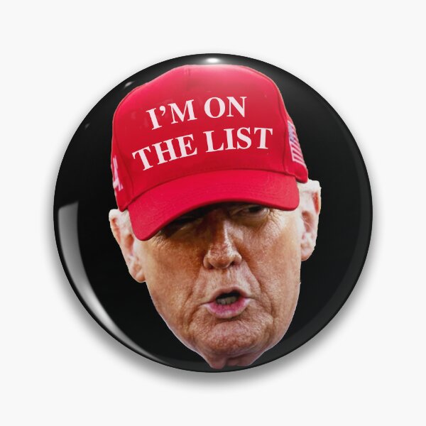Item preview, TRUMP - "I'M ON THE LIST" designed and sold by Thelittlelord.