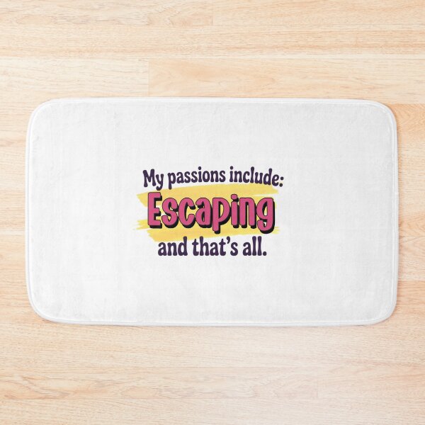 Item preview, Escaping is my passion - Funny Escaping Lover designed and sold by Watsonarts.