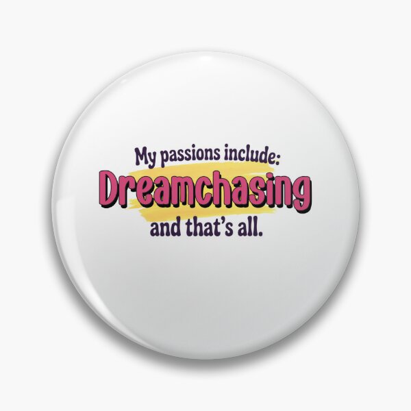 Item preview, Dreamchasing is my passion - Funny Dreamchasing Lover designed and sold by Watsonarts.
