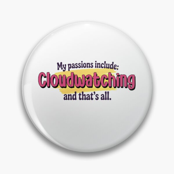Item preview, Cloudwatching is my passion - Funny Cloudwatching Lover designed and sold by Watsonarts.