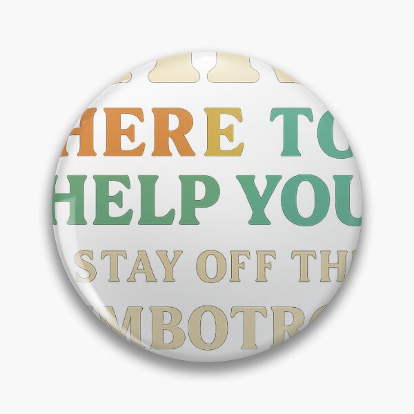 Item preview, HR: Here to help you stay off the Jumbotron designed and sold by mycookies8u.
