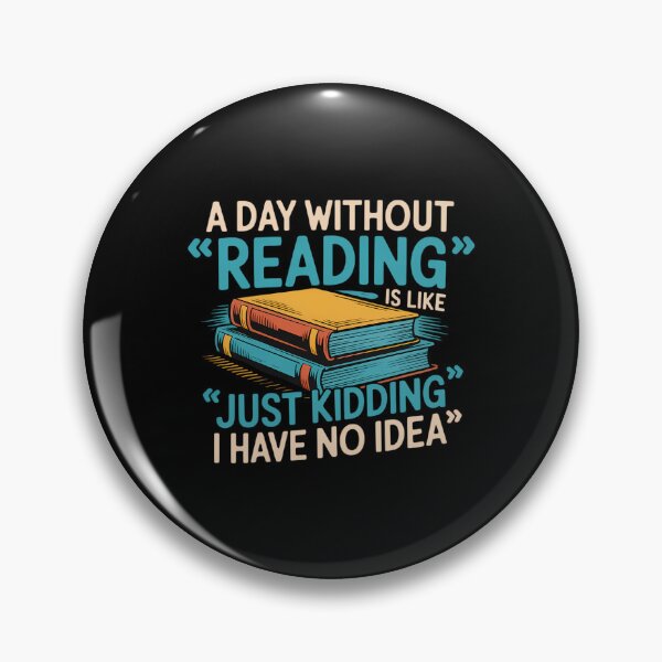 Item preview, A Day Without Reading Is Like Bookworm Book Lovers designed and sold by CookWorldLaughs.