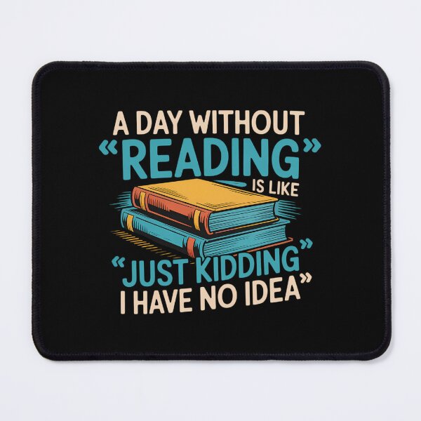 Item preview, A Day Without Reading Is Like Bookworm Book Lovers designed and sold by CookWorldLaughs.