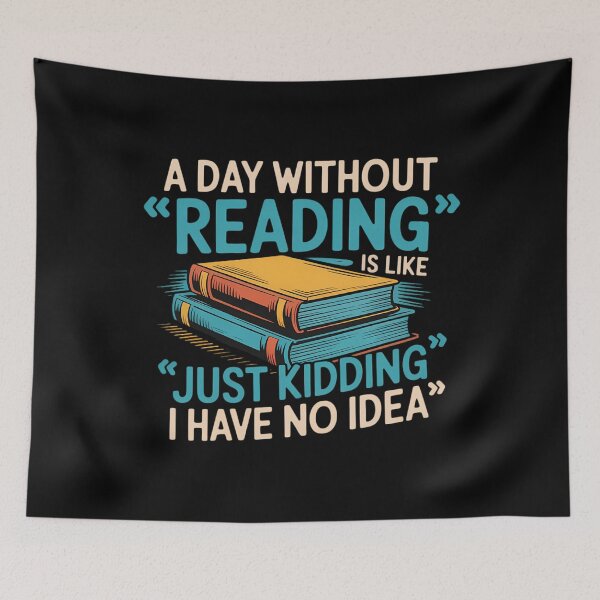 Item preview, A Day Without Reading Is Like Bookworm Book Lovers designed and sold by CookWorldLaughs.