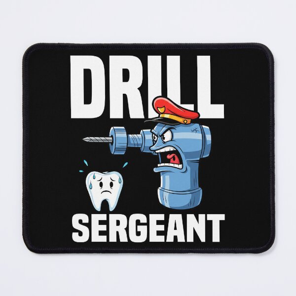 Item preview, DRILL SERGEANT - DENTIST designed and sold by KEF Custom.