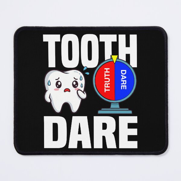 Item preview, TOOTH OR DARE - DENTIST designed and sold by KEF Custom.