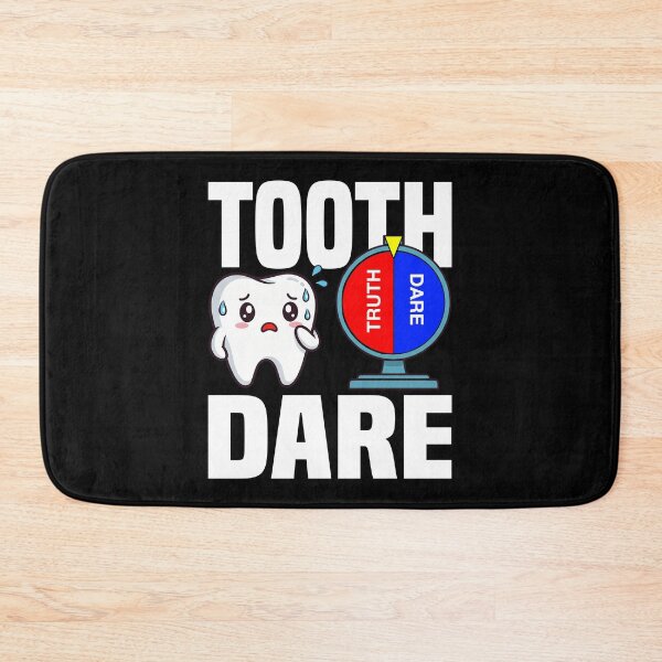 Item preview, TOOTH OR DARE - DENTIST designed and sold by KEF Custom.
