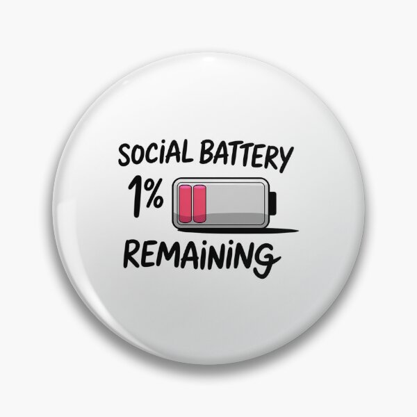 Item preview, Social Battery 1 Remaining designed and sold by CookWorldLaughs.