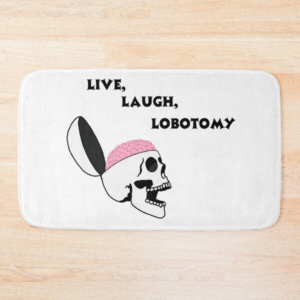 Item preview, Live, Laugh, Lobotomy Dark Humor Design with Laughing Skull designed and sold by Kristi Brooks.