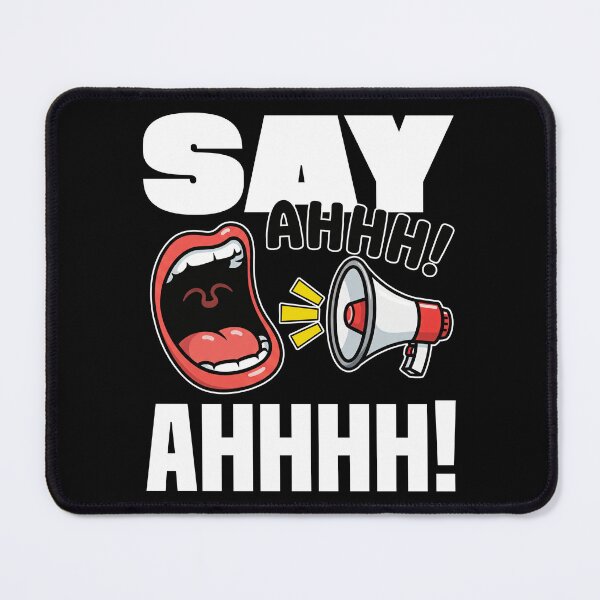 Item preview, SAY AHHHH! - DENTIST designed and sold by KEF Custom.