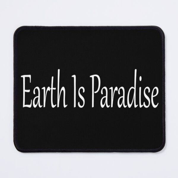 Item preview, Earth Is Paradise designed and sold by The Church of Water.
