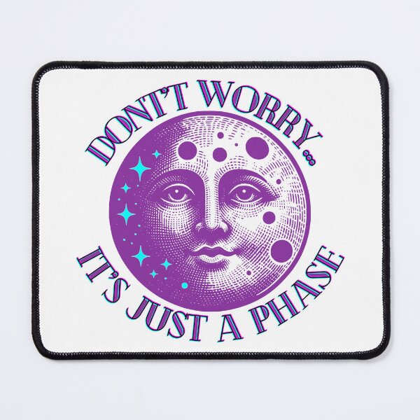 Item preview, Don't Worry... It's Just a Phase designed and sold by Giggle Monster Co..